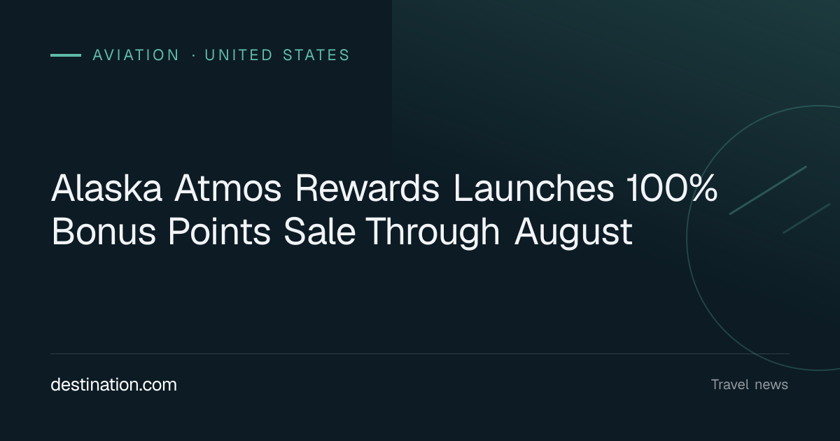 Alaska Atmos Rewards Launches 100% Bonus Points Sale Through August ...